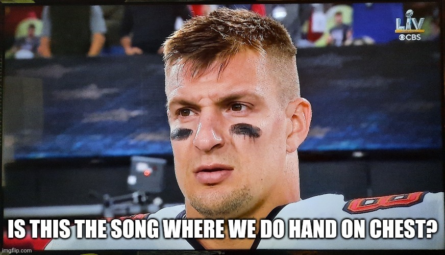 Gronk Super Bowl LV | image tagged in gronk | made w/ Imgflip meme maker