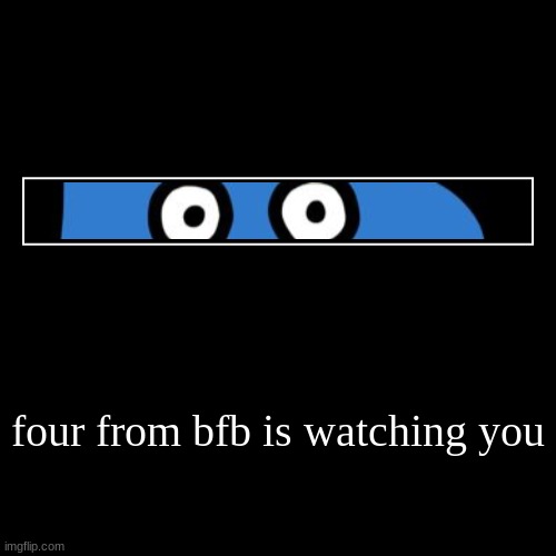 *POV: you are pen and is about to get zapped by 4* | image tagged in funny,demotivationals,bfb four | made w/ Imgflip demotivational maker