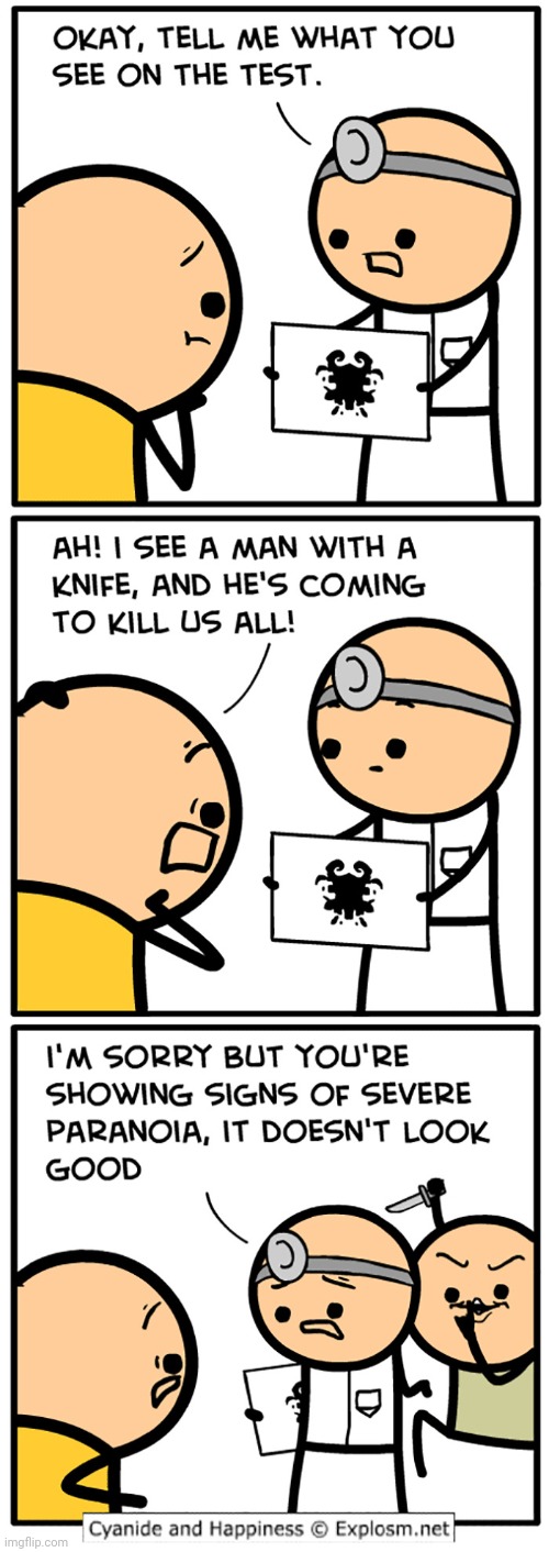 The paranoia test comic | image tagged in comics/cartoons,comics,comic,cyanide and happiness,cyanide,paranoia | made w/ Imgflip meme maker