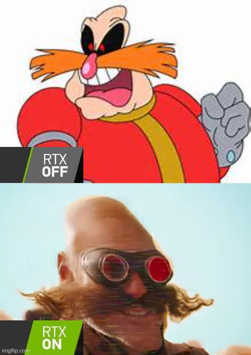 pingas with rtx | image tagged in memes,funny,pingas,rtx,dr eggman | made w/ Imgflip meme maker