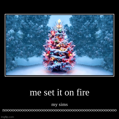 chrismas  tree | image tagged in funny,demotivationals,christmas tree | made w/ Imgflip demotivational maker
