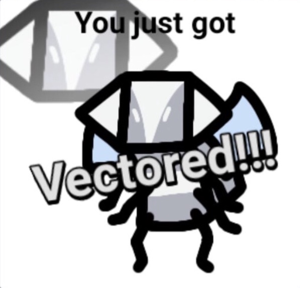 You just got vectored Bee Swarm Blank Meme Template