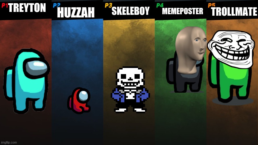 witch one of the boys will win? | HUZZAH; TROLLMATE; TREYTON; MEMEPOSTER; SKELEBOY | image tagged in smash bros 5 players fight | made w/ Imgflip meme maker