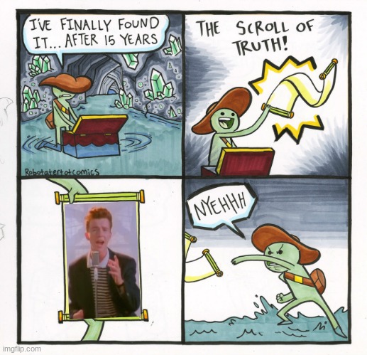 The Scroll Of Truth | image tagged in memes,the scroll of truth | made w/ Imgflip meme maker