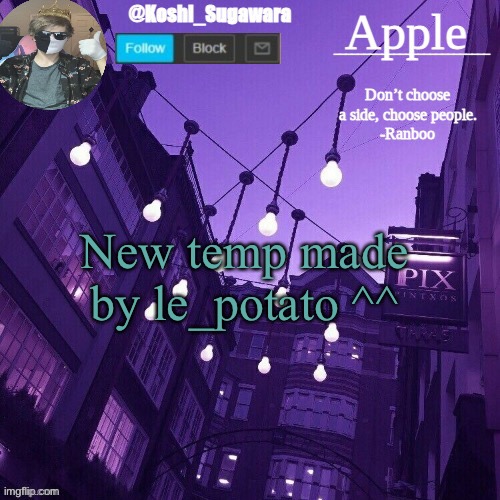 ^^ | New temp made by le_potato ^^ | image tagged in temp made by le_potato | made w/ Imgflip meme maker