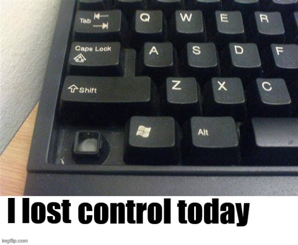 I lost control today Blank Meme Template