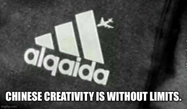 CHINESE CREATIVITY IS WITHOUT LIMITS. | made w/ Imgflip meme maker
