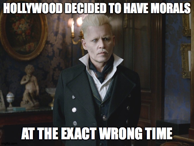 New template to bring Grindelwald into the community | HOLLYWOOD DECIDED TO HAVE MORALS; AT THE EXACT WRONG TIME | image tagged in grindelwald,harry potter | made w/ Imgflip meme maker