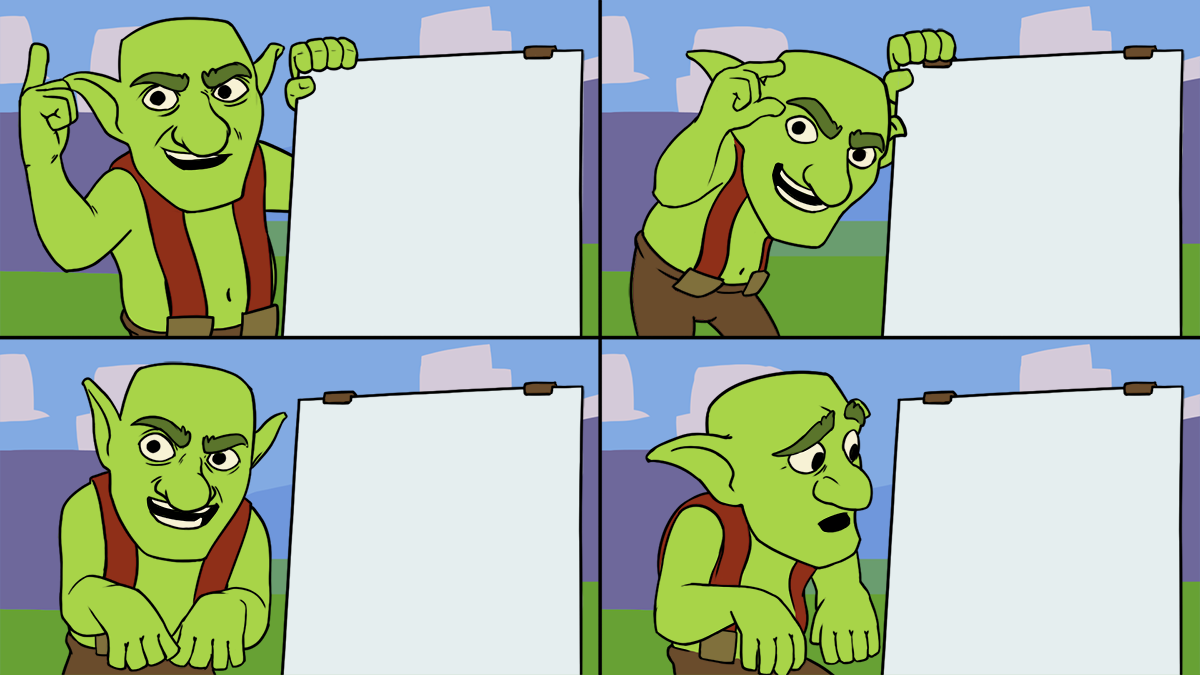 Goblin's Plan Blank Meme Template