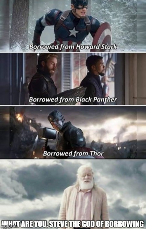 BORROWER | image tagged in captain america | made w/ Imgflip meme maker