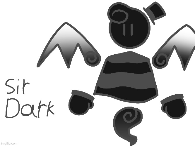 You’ve heard of ‘Sir Dawn’.. Now get ready for.. SIR DARK- | image tagged in sir dawns evil twin lol | made w/ Imgflip meme maker