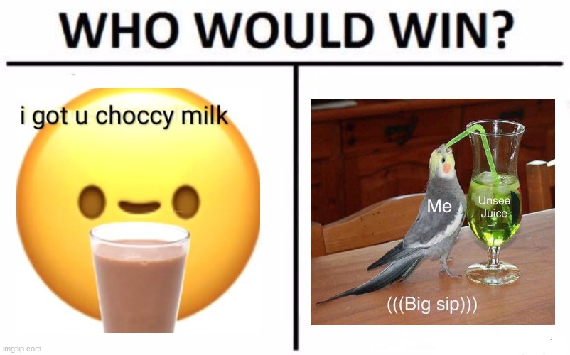 Which is better | image tagged in memes,who would win | made w/ Imgflip meme maker