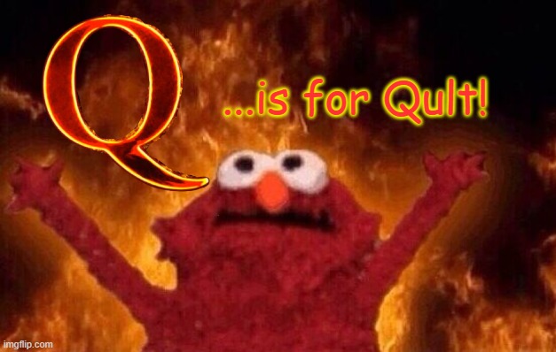 Q is for Qult | ...is for Qult! | image tagged in q,cult,sheep,terrorist,trump | made w/ Imgflip meme maker