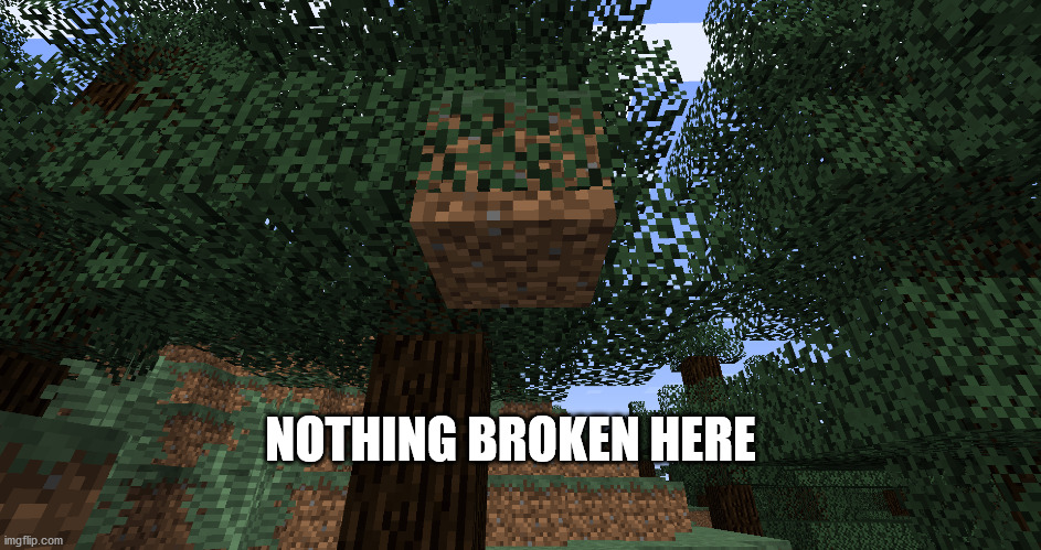 broken | NOTHING BROKEN HERE | made w/ Imgflip meme maker