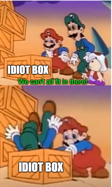Luigi and the Idiot Box Blank Meme Template