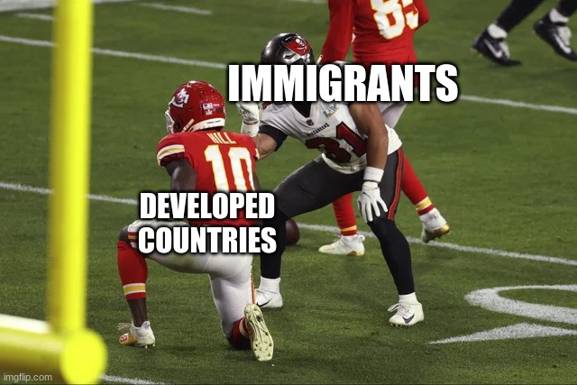 IMMIGRANTS; DEVELOPED COUNTRIES | image tagged in memes,superbowl,immigrants,peace sign,lol | made w/ Imgflip meme maker