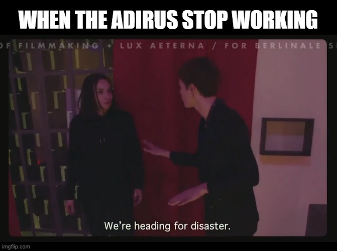 When the ADIRUs stop working | WHEN THE ADIRUS STOP WORKING | made w/ Imgflip meme maker