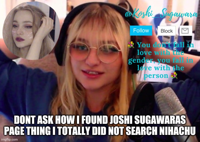 You call me a simp your dead | DONT ASK HOW I FOUND JOSHI SUGAWARAS PAGE THING I TOTALLY DID NOT SEARCH NIHACHU | image tagged in koshi_sugawara,nihachu | made w/ Imgflip meme maker