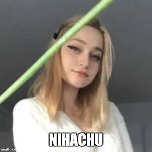Hi guys! |  NIHACHU | made w/ Imgflip meme maker