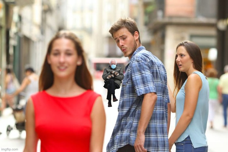 I did it. More will come | image tagged in memes,distracted boyfriend | made w/ Imgflip meme maker