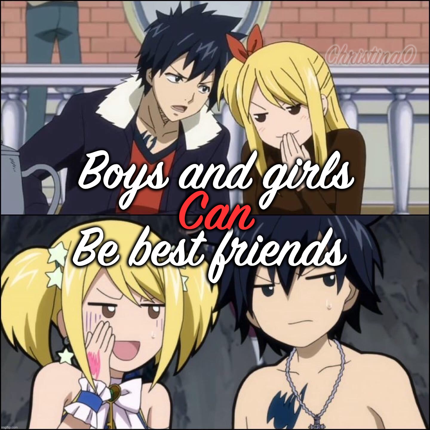 Boys and Girls friendship - Fairy Tail | Boys and girls; Can; Be best friends | image tagged in fairy tail,fairy tail guild,power of friendship,lucy heartfilia,gray fullbuster,best friends | made w/ Imgflip meme maker