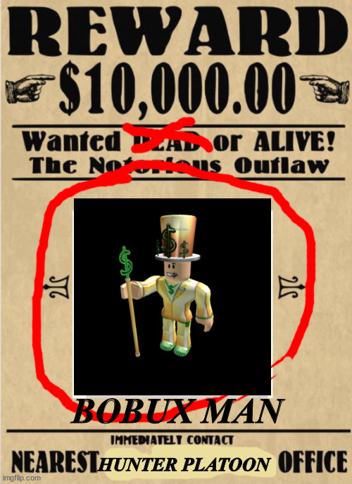 WANTED: BOBUX MAN Blank Meme Template