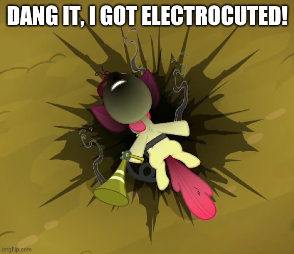 DANG IT, I GOT ELECTROCUTED! | made w/ Imgflip meme maker