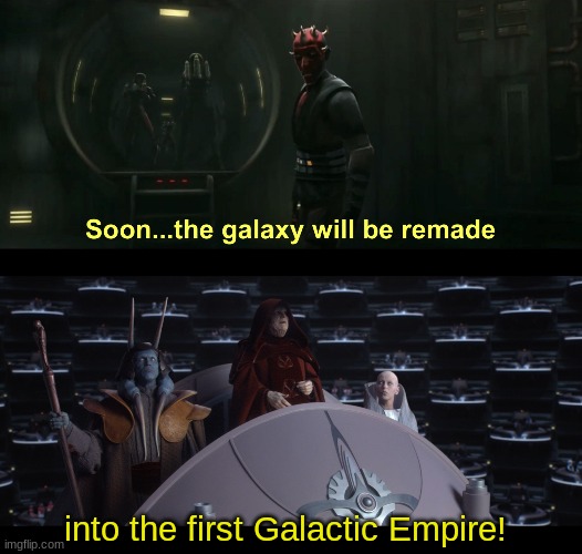 and just like that, liberty died | into the first Galactic Empire! | image tagged in soon the galaxy will be remade,reorganized into the first galactic empire,star wars | made w/ Imgflip meme maker