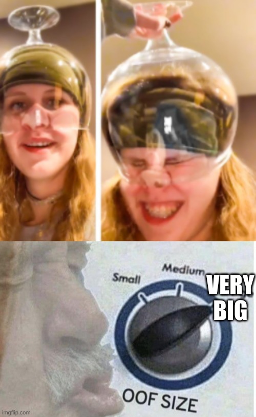 OOF | VERY BIG | image tagged in oof size large | made w/ Imgflip meme maker
