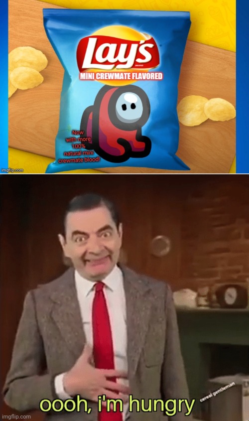Best new chip flavor! | image tagged in mr bean im hungry,lays chips,mini crewmate,best,potato chips | made w/ Imgflip meme maker