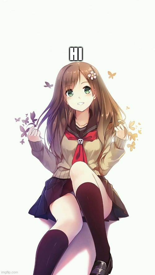 anime | HI | image tagged in sexy anime catholic schoolgirl,anime girl | made w/ Imgflip meme maker