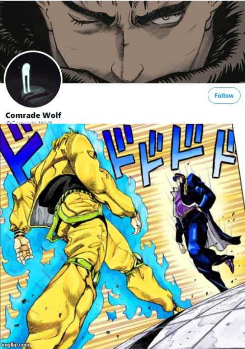 Comrade-Wolf Vs Comrade Wolf | image tagged in jojo's walk | made w/ Imgflip meme maker