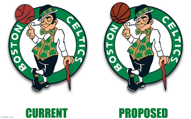 new Celtics logo | CURRENT; PROPOSED | image tagged in boston celtics logo | made w/ Imgflip meme maker