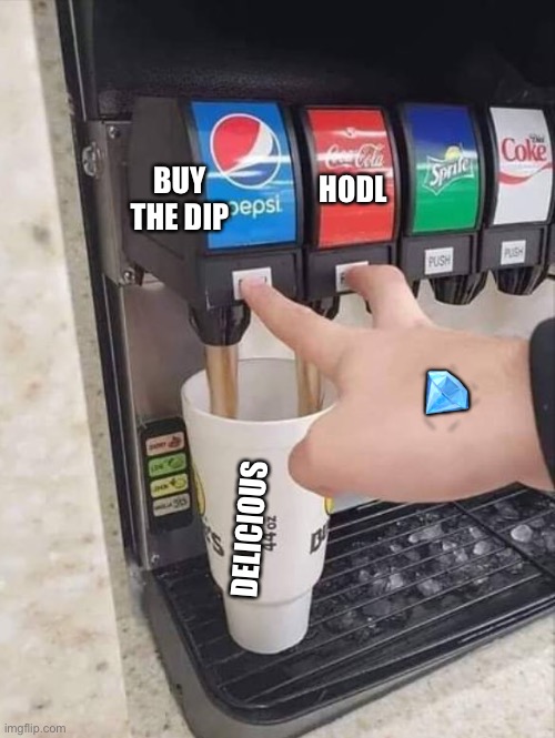 Doge Advice | HODL; BUY THE DIP; 💎; DELICIOUS | image tagged in coke and pepsi,doge,invest,cryptocurrency | made w/ Imgflip meme maker
