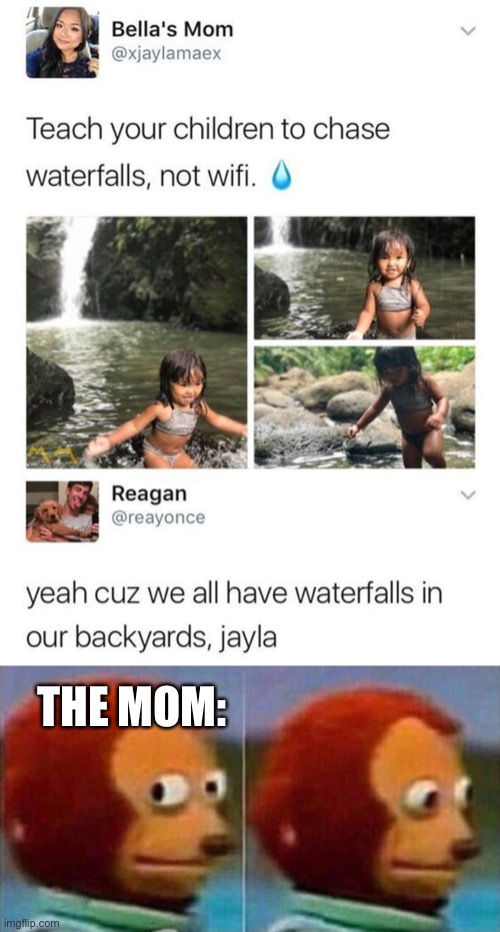 Well geez | THE MOM: | image tagged in funny,oops | made w/ Imgflip meme maker