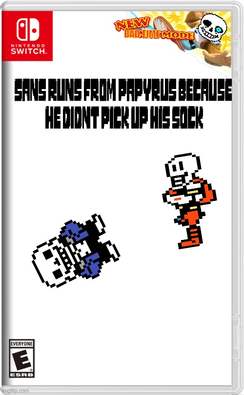 the other sequel to undertale i bought | BAD TIME | image tagged in high quality switch game template,sans | made w/ Imgflip meme maker