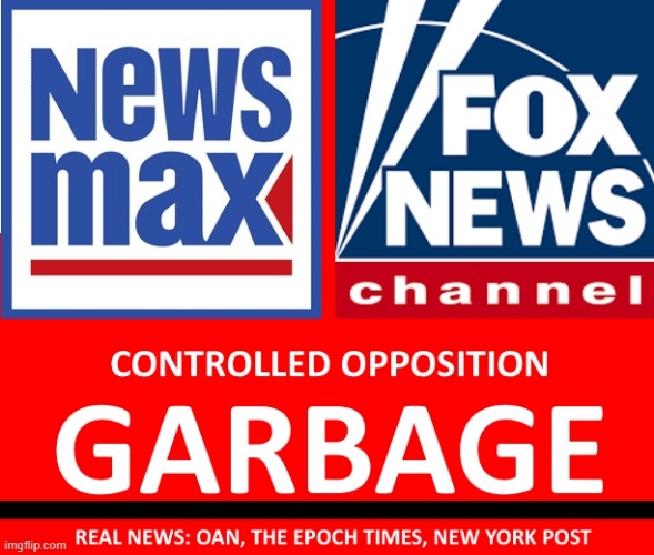 Fake News is Garbage | image tagged in fox,newsmax,fake news,america,maga,kag | made w/ Imgflip meme maker