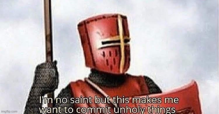 new template lol | image tagged in im no saint | made w/ Imgflip meme maker