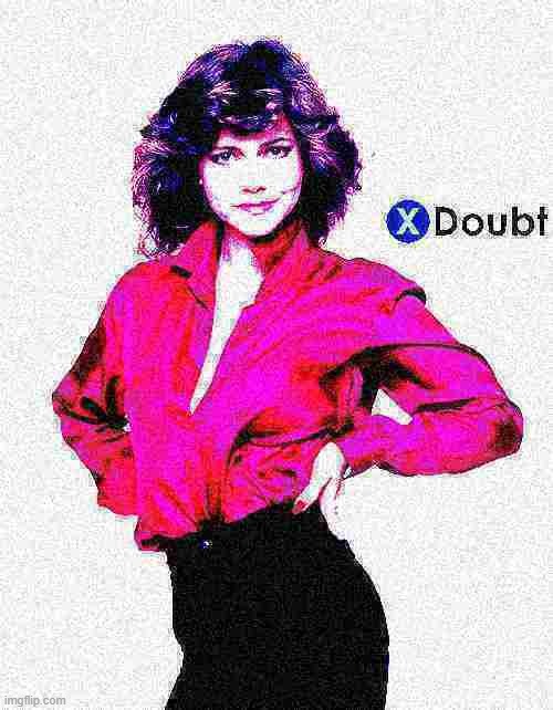 Apropos of nothing: X Doubt Sally Field | image tagged in x doubt sally field deep-fried 1 | made w/ Imgflip meme maker