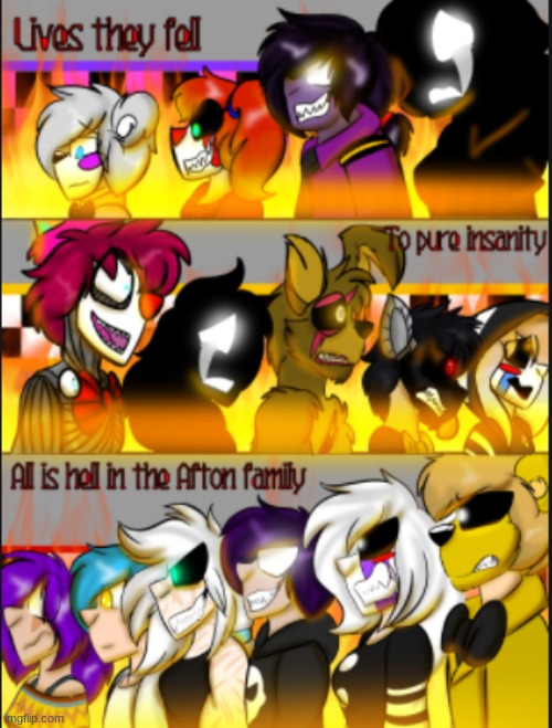 All is hell in the afton family | image tagged in fnaf | made w/ Imgflip meme maker