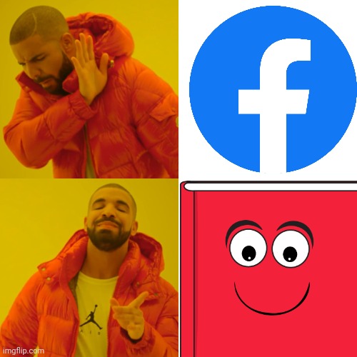 Facebook VS book with face | image tagged in was i a good meme | made w/ Imgflip meme maker