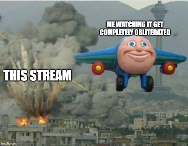Hmmm | ME WATCHING IT GET COMPLETELY OBLITERATED; THIS STREAM | image tagged in jay jay the plane,tiktok sucks,tiktok | made w/ Imgflip meme maker