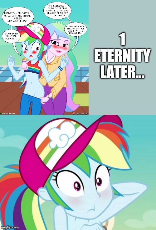 Long Story of Naked Rainbow Dash | 1 ETERNITY LATER... | image tagged in nudity with rainbow dash | made w/ Imgflip meme maker