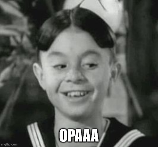 OPAAA | made w/ Imgflip meme maker