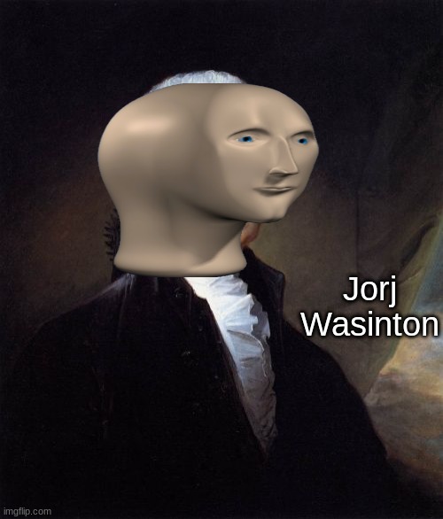 George Washington |  Jorj Wasinton | image tagged in memes,george washington | made w/ Imgflip meme maker