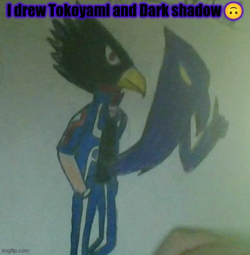 Fumikage Tokoyami & Dark Shadow drawing | I drew Tokoyami and Dark shadow 🙃 | image tagged in original,my hero academia,bird,boi,drawing,reeeeeeeeeeeeeeeeeeeeee | made w/ Imgflip meme maker