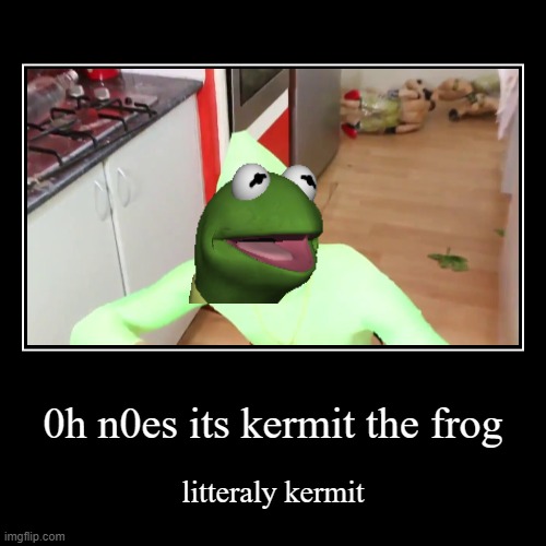 kermit the frog mentoes | image tagged in funny,demotivationals | made w/ Imgflip demotivational maker