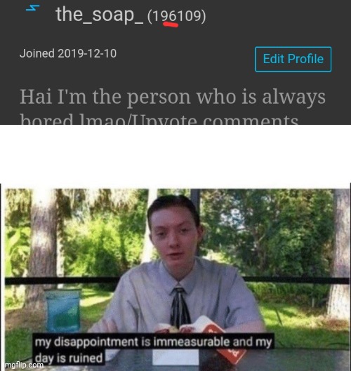 :l | image tagged in my dissapointment is immeasurable and my day is ruined | made w/ Imgflip meme maker