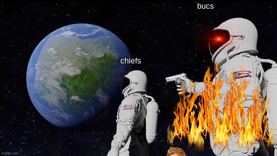 Always Has Been Meme | bucs; chiefs | image tagged in memes,always has been | made w/ Imgflip meme maker