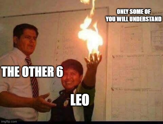 Leo Valdez | ONLY SOME OF YOU WILL UNDERSTAND; THE OTHER 6; LEO | image tagged in kid holding fire | made w/ Imgflip meme maker
